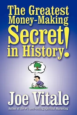 Das größte Geheimnis der Geldmacherei in der Geschichte! - The Greatest Money-Making Secret in History!