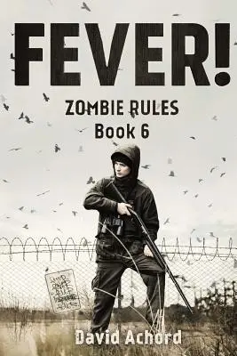 Fieber! Zombie-Regeln Buch 6 - Fever!: Zombie Rules Book 6