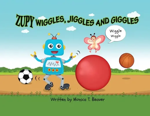 Zupy wackelt, wackelt und kichert - Zupy Wiggles, Jiggles and Giggles