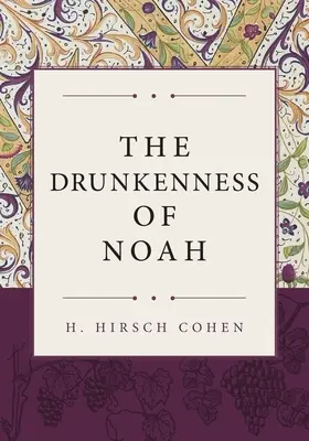 Die Trunkenheit des Noah - The Drunkenness of Noah