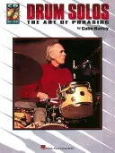 Schlagzeug-Solos: Die Kunst der Phrasierung - Drum Solos: The Art of Phrasing