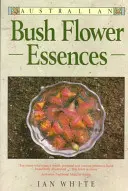 Australische Buschblüten-Essenzen - Australian Bush Flower Essences