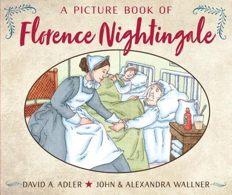 Ein Bilderbuch über Florence Nightingale - A Picture Book of Florence Nightingale