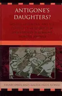 Antigone's Töchter? Geschlecht, Genealogie und die Politik der Autorenschaft in der portugiesischen Frauenliteratur des 20. - Antigone's Daughters?: Gender, Genealogy, and the Politics of Authorship in 20th-Century Portuguese Women's Writing