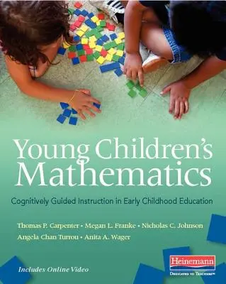 Mathematik für junge Kinder: Kognitiv geführter Unterricht in der frühkindlichen Bildung - Young Children's Mathematics: Cognitively Guided Instruction in Early Childhood Education