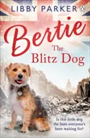 Bertie der Blitzhund - Bertie the Blitz Dog