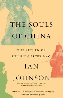 Die Seelen von China: Die Rückkehr der Religion nach Mao - The Souls of China: The Return of Religion After Mao