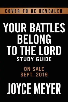 Deine Kämpfe gehören dem Herrn: Erkenne deinen Feind und sei mehr als nur ein Bezwinger - Your Battles Belong to the Lord: Know Your Enemy and Be More Than a Conqueror