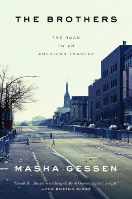 Die Brüder: Der Weg zu einer amerikanischen Tragödie - The Brothers: The Road to an American Tragedy