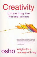 Kreativität: Entfesseln der inneren Kräfte - Creativity: Unleashing the Forces Within