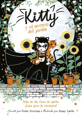 Kitty Y El Secreto del Jardn / Kitty und das Abenteuer im Himmelsgarten - Kitty Y El Secreto del Jardn / Kitty and the Sky Garden Adventure