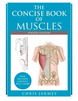 The Concise Book of Muscles, Vierte Ausgabe - The Concise Book of Muscles, Fourth Edition