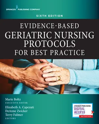 Evidenzbasierte Altenpflegeprotokolle für beste Praxis, Sechste Auflage - Evidence-Based Geriatric Nursing Protocols for Best Practice, Sixth Edition