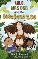 Arlo, Frau Ogg und der Dinosaurier-Zoo - Arlo, Mrs Ogg and the Dinosaur Zoo