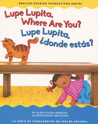 Lupe Lupita, wo bist du?/Lupe Lupita, dnde Ests? - Lupe Lupita Where Are You?/Lupe Lupita, dnde Ests?