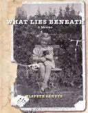 Was unter der Erde liegt - What Lies Beneath