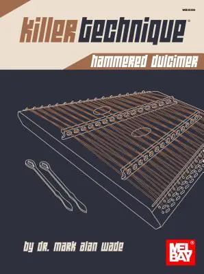 Killertechnik: Hackbrett (Hammered Dulcimer) - Killer Technique: Hammered Dulcimer