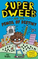 Super Dweeb und der Bleistift des Schicksals - Super Dweeb and the Pencil of Destiny