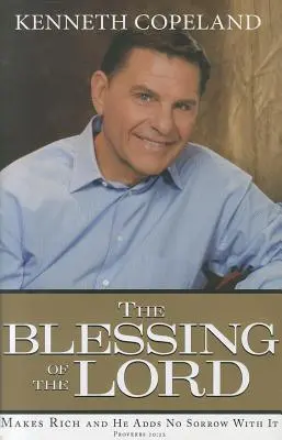 Der Segen des Herrn: Er macht reich und fügt kein Leid hinzu - The Blessing of the Lord: Makes Rich and He Adds No Sorrow with It