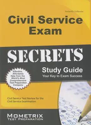 Civil Service Exam Secrets Study Guide: Civil Service Test Review für die Prüfung für den öffentlichen Dienst - Civil Service Exam Secrets Study Guide: Civil Service Test Review for the Civil Service Examination