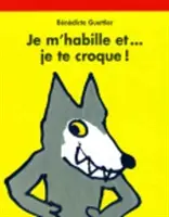 Je m'habille et... je te croque !