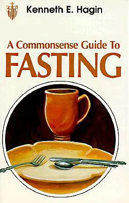 Commonsense Guide zum Fasten - Commonsense Guide to Fasting