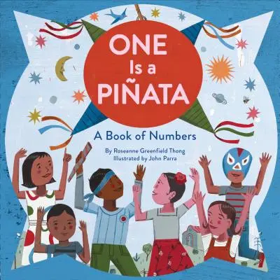 Eins ist ein Piata: Ein Buch der Zahlen - One Is a Piata: A Book of Numbers