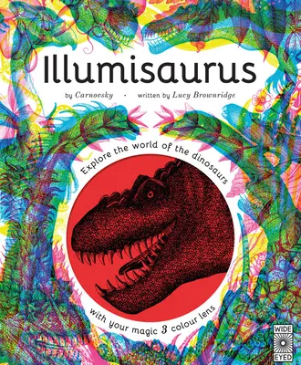 Illumisaurus: Entdecke die Welt der Dinosaurier mit deinem magischen Dreifarben-Objektiv - Illumisaurus: Explore the World of Dinosaurs with Your Magic Three Color Lens