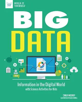 Große Daten: Informationen in der digitalen Welt mit wissenschaftlichen Aktivitäten für Kinder - Big Data: Information in the Digital World with Science Activities for Kids