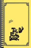 Das wahre Buch - Band I - Sechste Ausgabe - Miniausgabe: BB Ausgabe - The Real Book - Volume I - Sixth Edition - Mini Edition: BB Edition