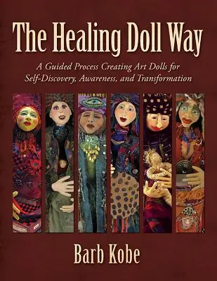 Der Weg der heilenden Puppe - The Healing Doll Way