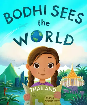 Bodhi sieht die Welt: Thailand - Bodhi Sees the World: Thailand