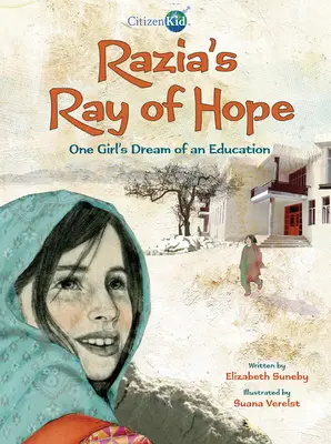 Razias Hoffnungsschimmer: Der Traum eines Mädchens von einer Ausbildung - Razia's Ray of Hope: One Girl's Dream of an Education