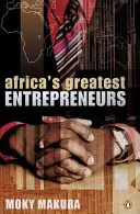 Afrikas größte Unternehmer - Africa's greatest entrepreneurs