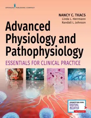 Physiologie und Pathophysiologie für Fortgeschrittene: Grundlagen für die klinische Praxis - Advanced Physiology and Pathophysiology: Essentials for Clinical Practice