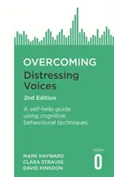 Überwindung belastender Stimmen, 2. Auflage - Overcoming Distressing Voices, 2nd Edition