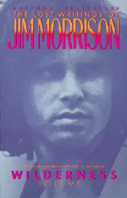 Wildnis: Die verlorenen Schriften von Jim Morrison - Wilderness: The Lost Writings of Jim Morrison