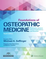 Grundlagen der Osteopathischen Medizin: Philosophie, Wissenschaft, klinische Anwendungen und Forschung - Foundations of Osteopathic Medicine: Philosophy, Science, Clinical Applications, and Research