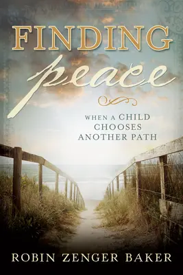 Den Frieden finden: Wenn ein Kind einen anderen Weg wählt - Finding Peace: When a Child Chooses Another Path