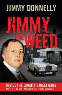 Jimmy das Unkraut - Jimmy The Weed