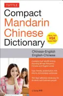 Tuttle Kompakt-Wörterbuch Mandarin-Chinesisch: Chinesisch-Englisch Englisch-Chinesisch [Alle Hsk-Stufen, vollständig romanisiert] - Tuttle Compact Mandarin Chinese Dictionary: Chinese-English English-Chinese [All Hsk Levels, Fully Romanized]