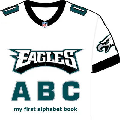 Philadelphia Eagles ABC: Mein erstes Alphabetbuch - Philadelphia Eagles ABC: My First Alphabet Book