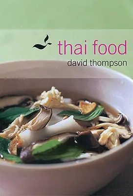 Thailändisches Essen: [Ein Kochbuch] - Thai Food: [A Cookbook]