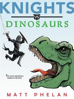 Ritter vs. Dinosaurier - Knights vs. Dinosaurs