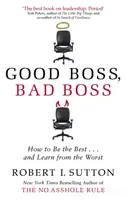 Guter Chef, schlechter Chef - Good Boss, Bad Boss