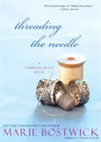 Einfädeln der Nadel - Threading the Needle