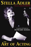 Stella Adler: Die Kunst des Schauspielens - Stella Adler: The Art of Acting