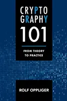Kryptographie 101: Von der Theorie zur Praxis - Cryptography 101: From Theory to Practice
