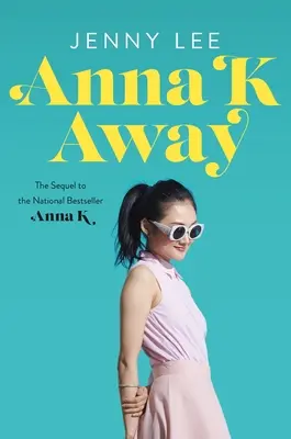 Anna K. Away - Anna K Away