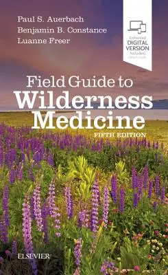 Feldführer für Wildnismedizin - Field Guide to Wilderness Medicine